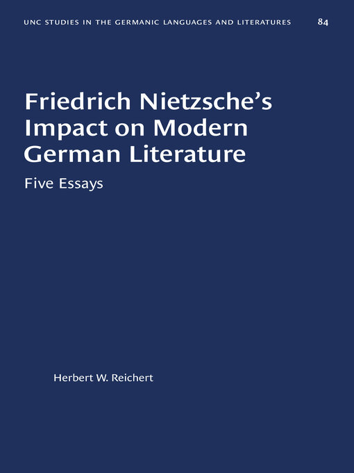 Title details for Friedrich Nietzsche's Impact on Modern German Literature by Herbert W. Reichert - Available